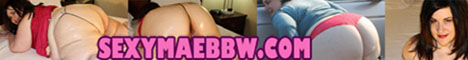 CHECK OUT BIG BOOTY SSBBW ACTION ON SEXYMAEBBW.COM