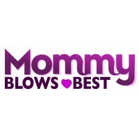 Mommy Blows Best