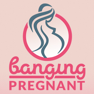 Banging Pregnant