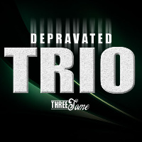 Depravated Trio