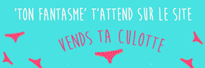 Ton Fantasme realise tes videos sexy perso sur Vends-ta-culotte.com