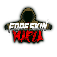 ForeSkin Mafia